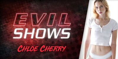 Evil Shows - Chloe Cherry, Scene #01