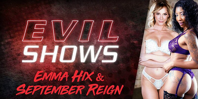 Evil Shows - Emma Hix & September Reign, Scene #01